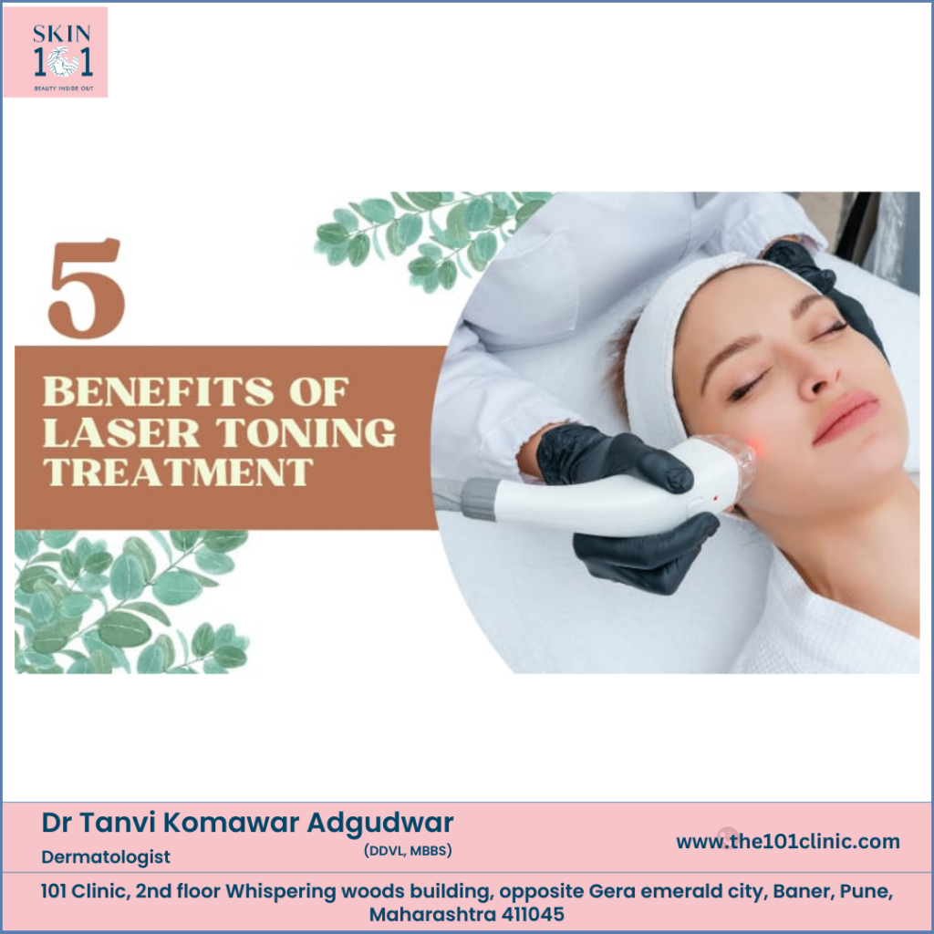 Laser Toning for Your Skin Treatment in Pune