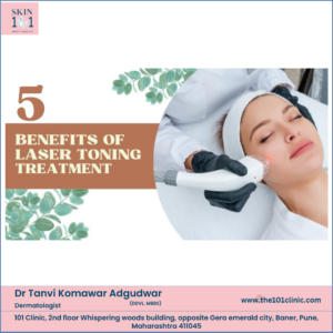 Laser Toning for Your Skin Treatment in Pune